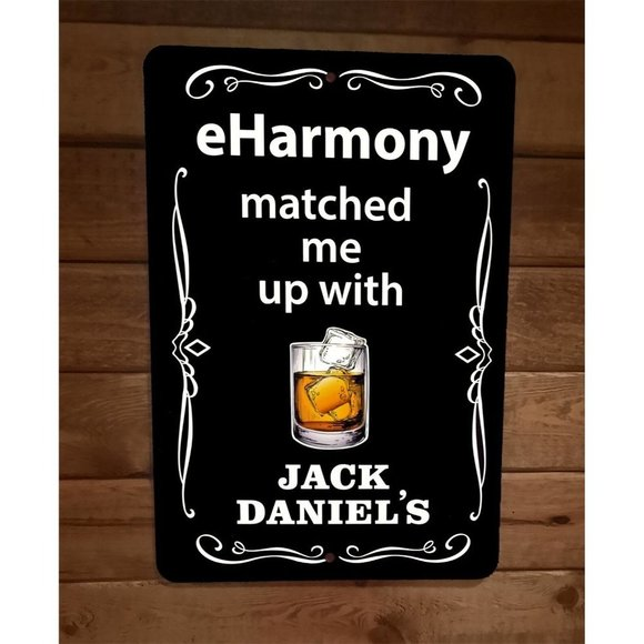 Unbranded Other - eHarmony Matched me up With Jack Daniels 8x12 Metal Wall Bar Sign Poster‎